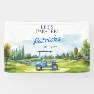 Lasst uns Par-Tee Golf Geburtstag für jedes Alter Banner