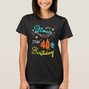 Lasst uns Party glänzen. Es ist mein 40. Geburtsta T-Shirt