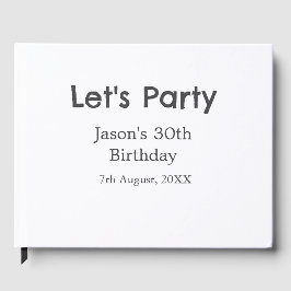 Lasst uns Party glücklich 30. Geburtstag, einfache Gästebuch