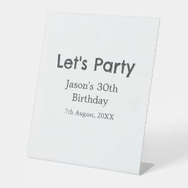 Lasst uns Party glücklich 30. Geburtstag, einfache Sockelschild