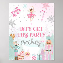 Lasst uns Party knacken Nutcracker Ballerina Girl Poster