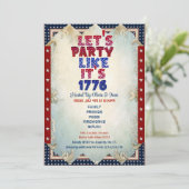 Lasst uns Party machen, als wäre es 1776 Shabby Ch Einladung (Stehend Vorderseite)