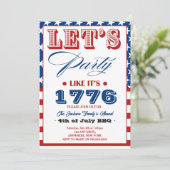 Lasst uns Party machen, als wäre es der 4. Juli 17 Einladung (Stehend Vorderseite)