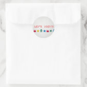 Lasst uns Party machen! Runder Aufkleber (Tasche)