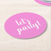 Lasst uns Party machen! - Runder Pappuntersetzer (Angewinkelt)