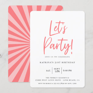 Lasst uns Party Modern Pink Script Geburtstag Einladung