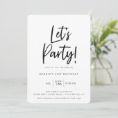 Lasst uns Party Moderne Schwarze Schrift Geburtsta Einladung (Stehend Vorderseite)