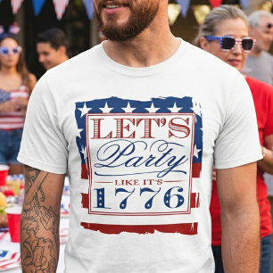 Lasst uns Party wie 1776 machen 4. Juli T-Shirt