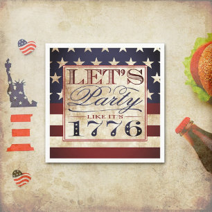 Lasst uns Party wie 1776 machen   Vintager 4. Juli Serviette
