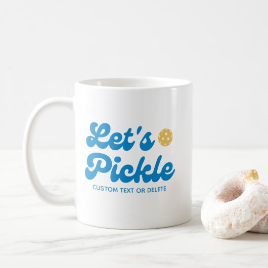 Lasst uns Pickle Cooler Retro Personalisierter Tex Kaffeetasse (Mit Donut)