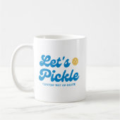Lasst uns Pickle Cooler Retro Personalisierter Tex Kaffeetasse (Links)