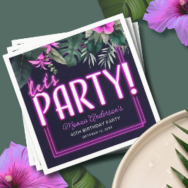 Lasst uns Pink Neon Tropical Geburtstag Party Serviette
