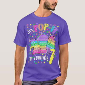 Lasst uns Pop es ich werde 7 farbig 7. Geburtstag  T-Shirt