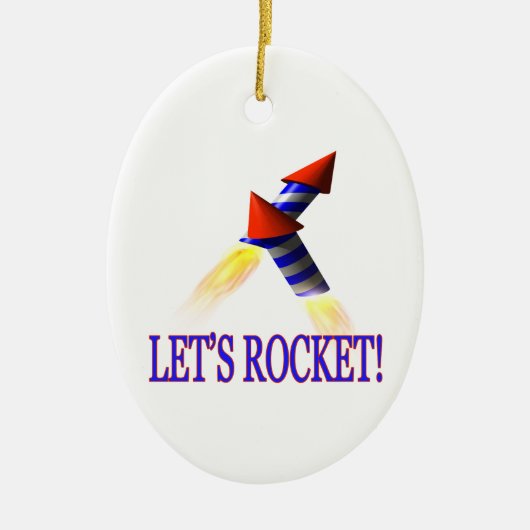 Lasst uns Rakete Keramik Ornament (Vorne)