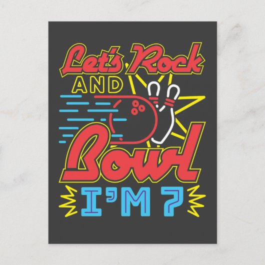 Lasst uns Rock and Bowl Ich bin 7 Postkarte (Vorderseite)