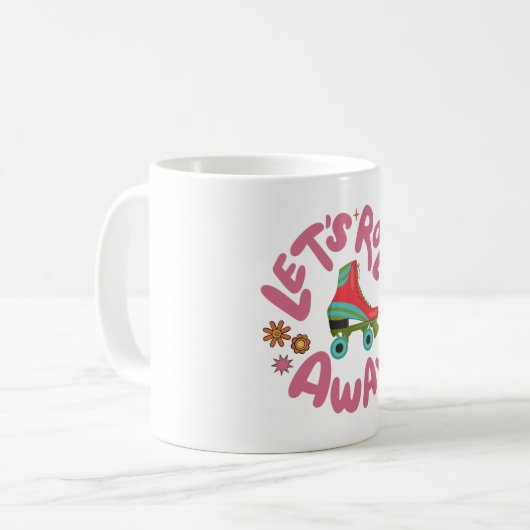 Lasst uns Roller-Skate wegrollen Kaffeetasse (Vorderseite Links)