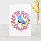 Lasst uns Roller-Skate wegrollen Karte (Gelbe Blume)