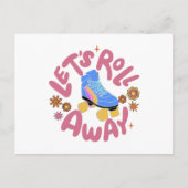 Lasst uns Roller-Skate wegrollen Postkarte (Vorderseite)