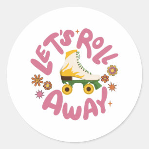 Lasst uns Roller-Skate wegrollen Runder Aufkleber