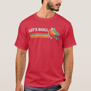Lasst uns Rollschuh fahren Freunde T-Shirt