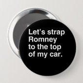 Lasst uns Romney oben auf meinem Auto anziehen.png Button (Vorne & Hinten)