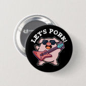 Lasst uns Schweinefleisch Funny Rock und Roll Pig Button (Vorne & Hinten)