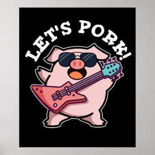 Lasst uns Schweinefleisch Funny Rock und Roll Pig  Poster