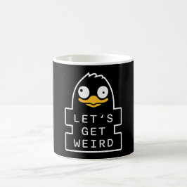 Lasst uns seltsame Pinguin lustige eigenartige Hum Kaffeetasse