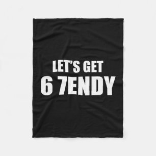 Lasst uns Sendy 67 Six Seven 7endy 6 7endy 67 Meme Fleecedecke