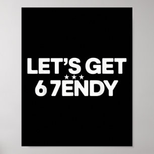 Lasst uns Sendy 67 Six Seven Meme werden Poster