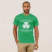 Lasst uns Shamrocked werden St. Patrick's Day Dis T-Shirt (Vorne ganz)