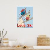 Lasst uns Ski fahren Poster (Küche)