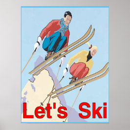 Lasst uns Ski fahren Poster