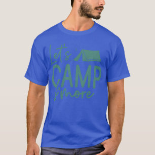 Lasst uns Smore Camping-Abenteuer Liebhaber Camp v T-Shirt