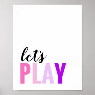 Lasst uns spielen Spielzimmer Rosa Lila Poster