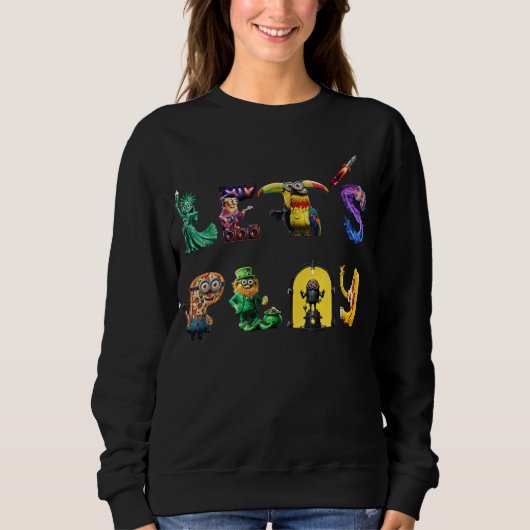 Lasst uns spielen sweatshirt (Vorderseite)