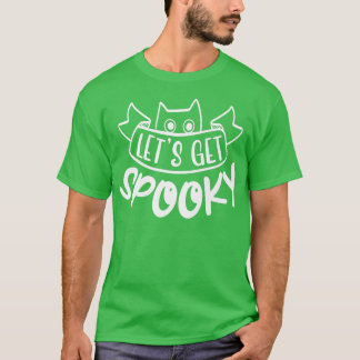 Lasst uns spöttisch werden T-Shirt