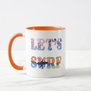 Lasst uns surfen tasse