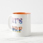 Lasst uns surfen zweifarbige tasse (Vorderseite Links)