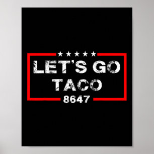 Lasst uns Taco 8647 US-Flagge 86 47 Männer Frauen Poster
