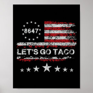 Lasst uns Taco 8647 US-Flagge 86 47 Männer Frauen  Poster