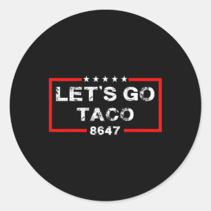 Lasst uns Taco 8647 US-Flagge 86 47 Männer Frauen Runder Aufkleber