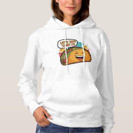 Lasst uns Taco 'Bout It - Funny Happy Taco Cartoon Hoodie
