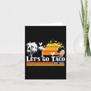 Lasst uns Taco Est 2025 Funny Retro Golf von Taco  Karte