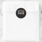 Lasst uns Taco Flag gehen Runder Aufkleber (Tasche)