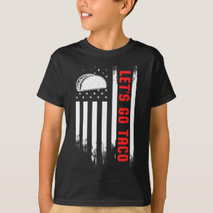 Lasst uns Taco-Flagge gehen - Lustige patriotische T-Shirt