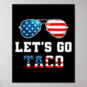 Lasst uns Taco Funny 2025 Red White and Blue Sungl Poster