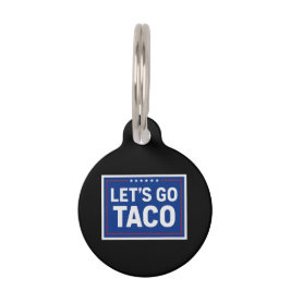 Lasst uns Taco Funny Design fett politische Retro Haustiermarke