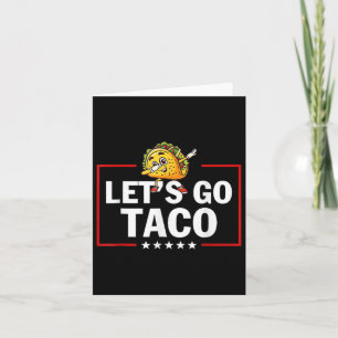 Lasst uns Taco Funny Trump gehen, der immer 46 Hüh Karte