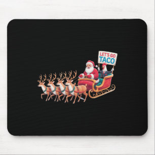 Lasst uns Taco gehen - Lustige Schlittenfahrt mit Mousepad